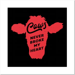 Cows Never Broke My Heart Heifer Howdy Western Design Posters and Art